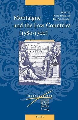 Montaigne and the Low Countries (1580-1700)