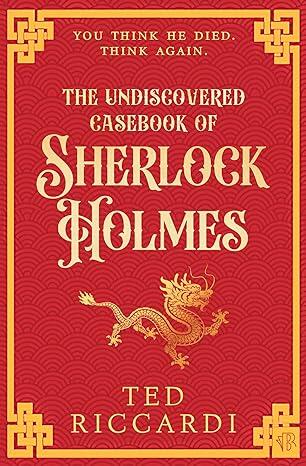 The Undiscovered Casebook of Sherlock Holmes