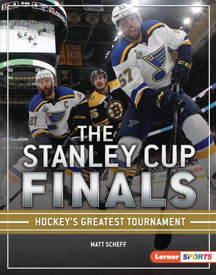The Stanley Cup Finals: Hockey's Greatest Tournament (The Big Game