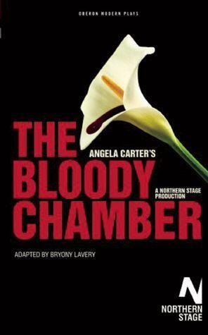 The Bloody Chamber: A Play