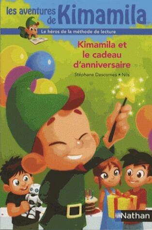 Kimamila et le cadeau d'anniversaire