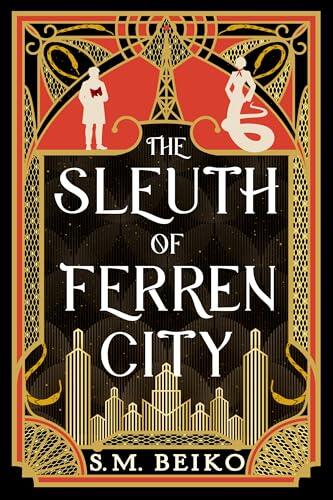 The Sleuth of Ferren City: The Brindlewatch Quintet, Book Three