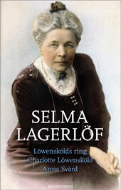 Löwenskölds ring / Charlotte Löwensköld / Anna Svärd