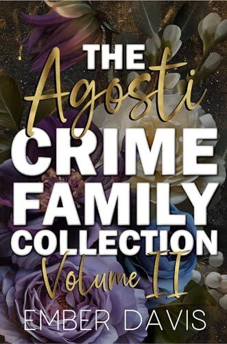 The Agosti Crime Family Collection: Volume II
