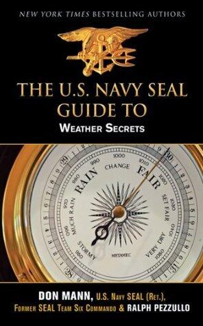 U.S. Navy SEAL Guide to Weather Secrets