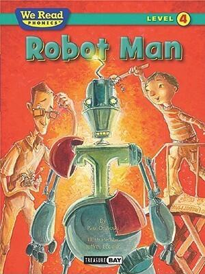 Robot Man (We Read Phonics - Level 4