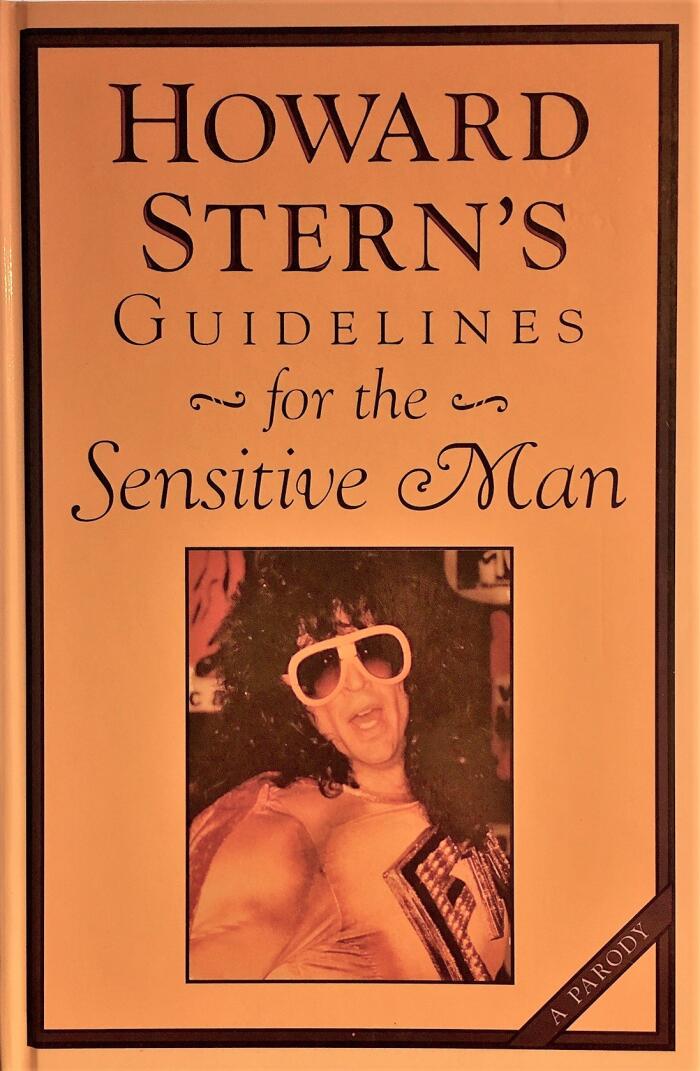Howard Stern's Guidelines for the Sensitive Man