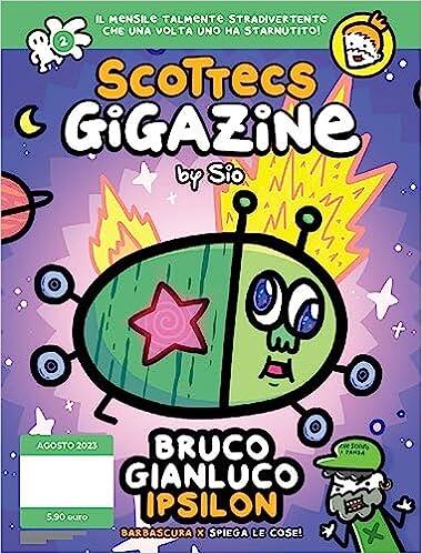 Scottecs Gigazine, Vol. 2: Bruco Gianluco Ipsilon