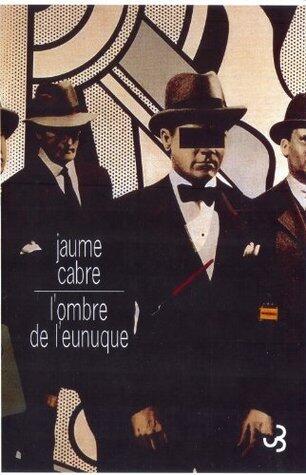 L'ombre de l'eunuque