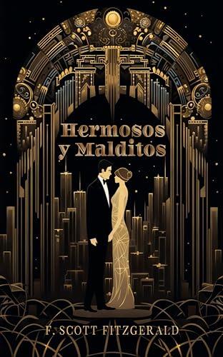 Hermosos y malditos