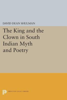 The King and the Clown in South Indian Myth and Poetry