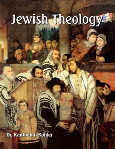 Jewish Theology (Large Print) Systematically and Historically Considered