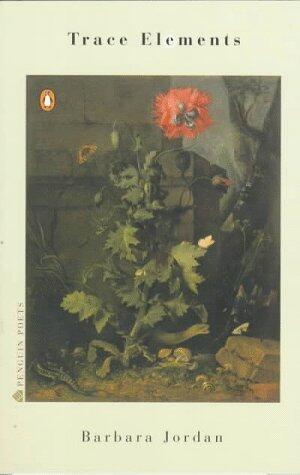 Trace Elements: Poems