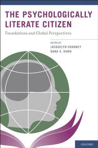 The Psychologically Literate Citizen: Foundations and Global Perspectives