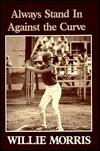 Always Stand In Against The Curve: And Other Sports Stories
