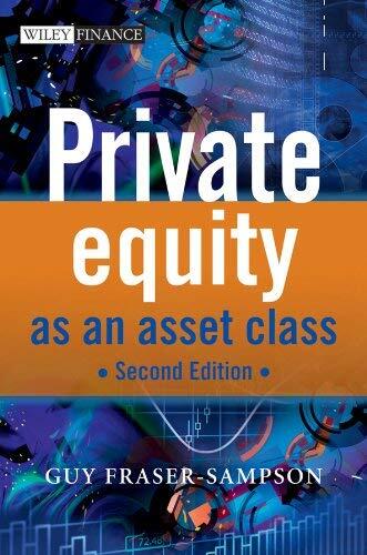 Private Equity as an Asset Class (Wiley Finance (Hardcover)) (Hardback) - Common