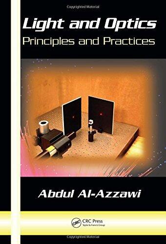 Light and Optics: Principles and Practices
