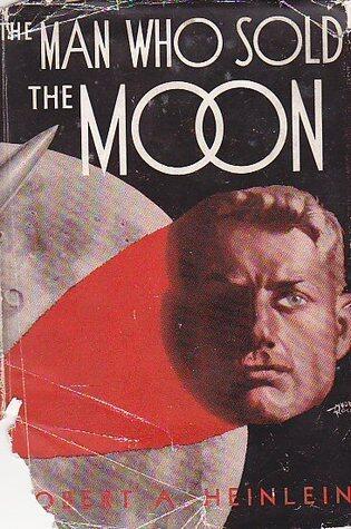 The Man Who Sold the Moon
