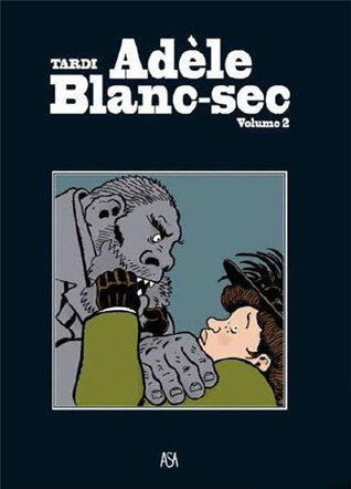 Adèle Blanc-sec Volume 2