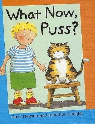 What Now, Puss?