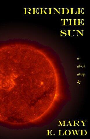 Rekindle the Sun