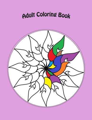 Adult Coloring Book: Therapeutic Creativity