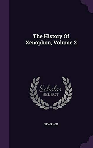 The History Of Xenophon, Volume 2