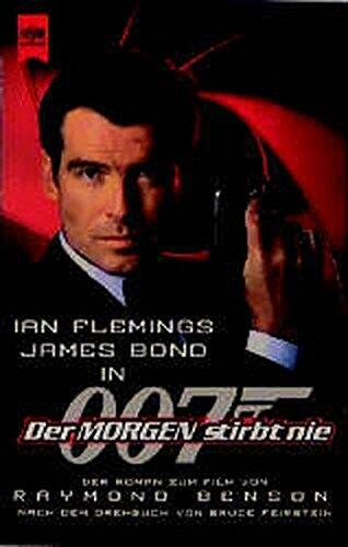 Der Morgen stirbt nie Ian Flemings James Bond 007