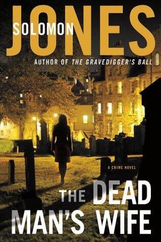 The Dead Man's Wife: A Crime Novel