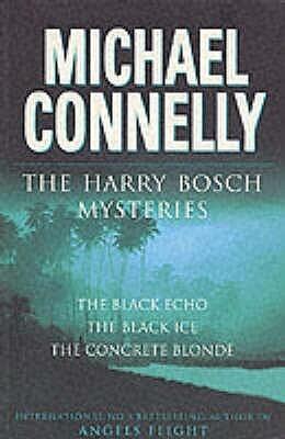 The Harry Bosch Mysteries: The Black Echo / The Black Ice / The Concrete Blonde