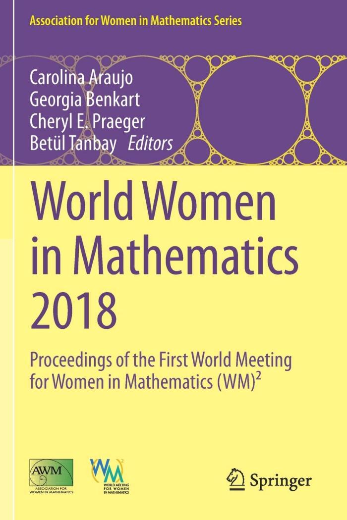 World Women in Mathematics 2018: Proceedings of the First World Meeting for Women in Mathematics (WM)²