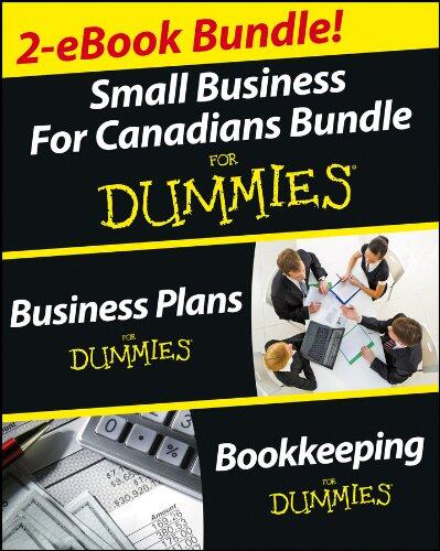 Small Business for Canadians Bundle For Dummies Business: Business Plans For Dummies & Bookkeeping For Dummies