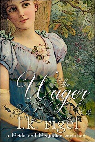 The Wager: A Pride and Prejudice Variation