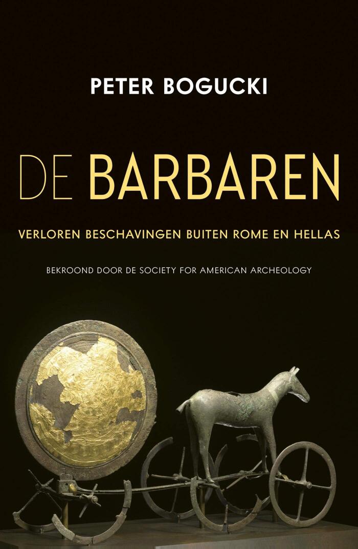 De Barbaren: Verloren beschavingen buiten Rome en Hellas