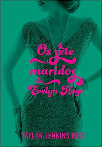Os sete maridos de Evelyn Hugo
