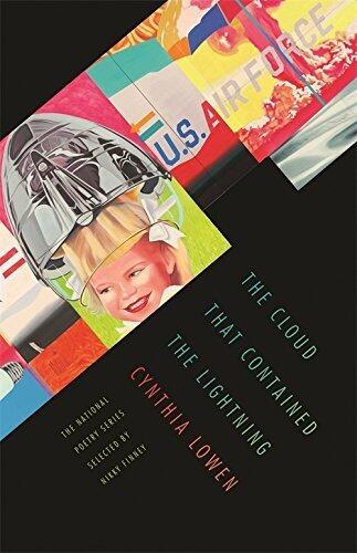 The Cloud That Contained the Lightning: Poems (The National Poetry Series)