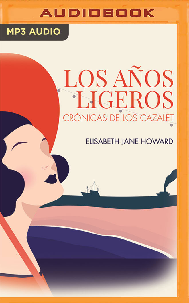 Los años ligeros (Crónicas de los Cazalet, 1)