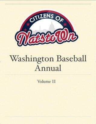 Citizens of Natstown Washington Baseball Annual, Vol. 2