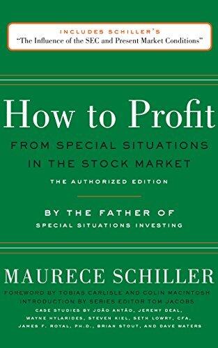 How to Profit from Special Situations in the Stock Market: The Authorized Edition