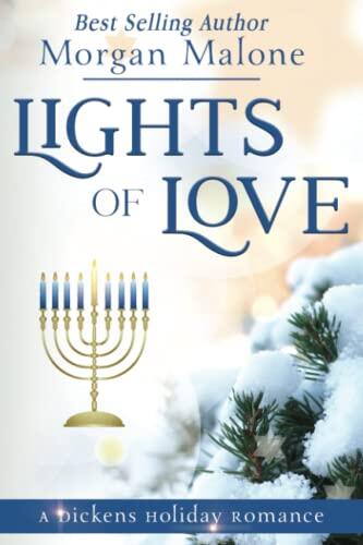Lights Of Love: A Dickens Holiday Romance