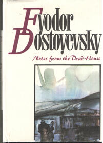 Notes from the dead house
