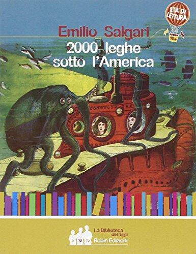 Duemila leghe sotto l'America