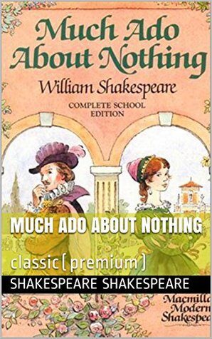 Much Ado About Nothing: classic