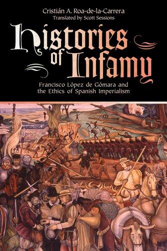 Histories of Infamy: The Ethics of Spanish Imperialism