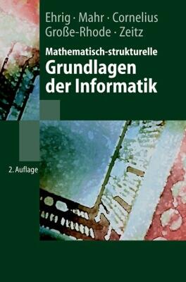 Mathematisch-strukturelle Grundlagen der Informatik