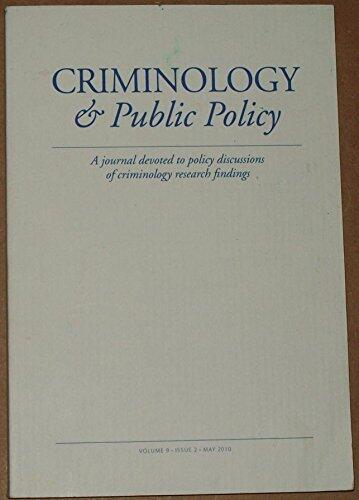 Criminology & Public Policy: Volume 9 Number 2 May 2010