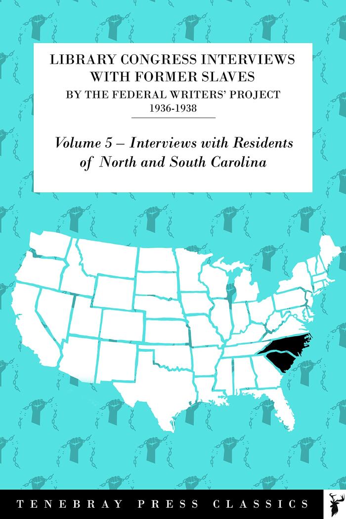 Library of Congress Interviews with Former Slaves: North & South Carolina