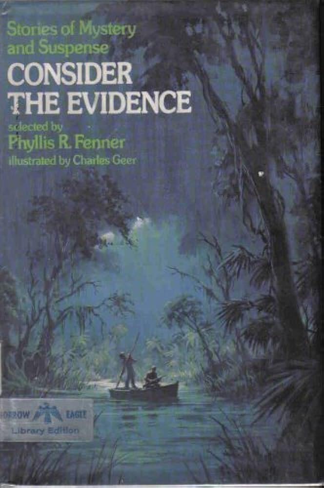 Consider the Evidence: Stories of Mystery and Suspense