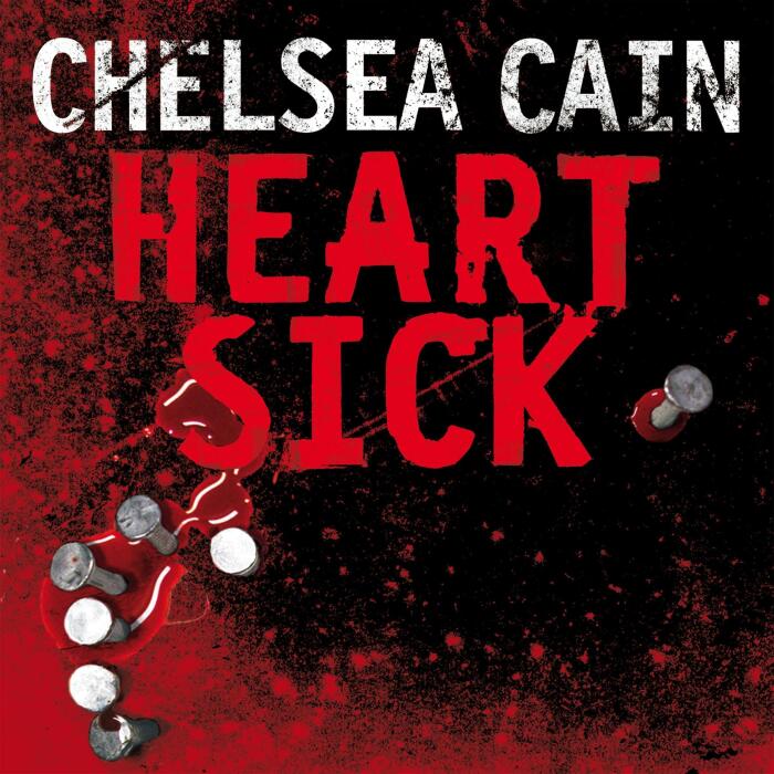 Heartsick: A Gretchen Lowell Novel 1