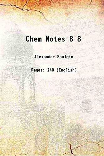 Chem Notes Volume 8 [Hardcover]